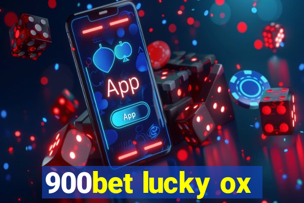 900bet lucky ox